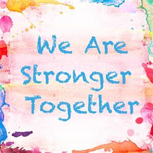 We are stronger together.